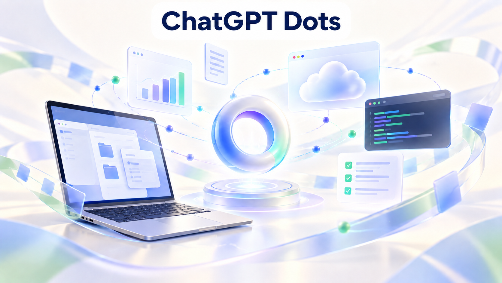 ChatGPT Dots 實測｜AI 有自己的電腦，24 小時待命的貼身助理